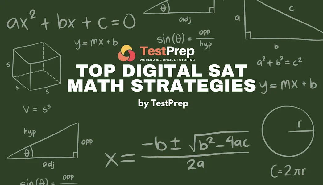 Top Digital SAT Math Strategies