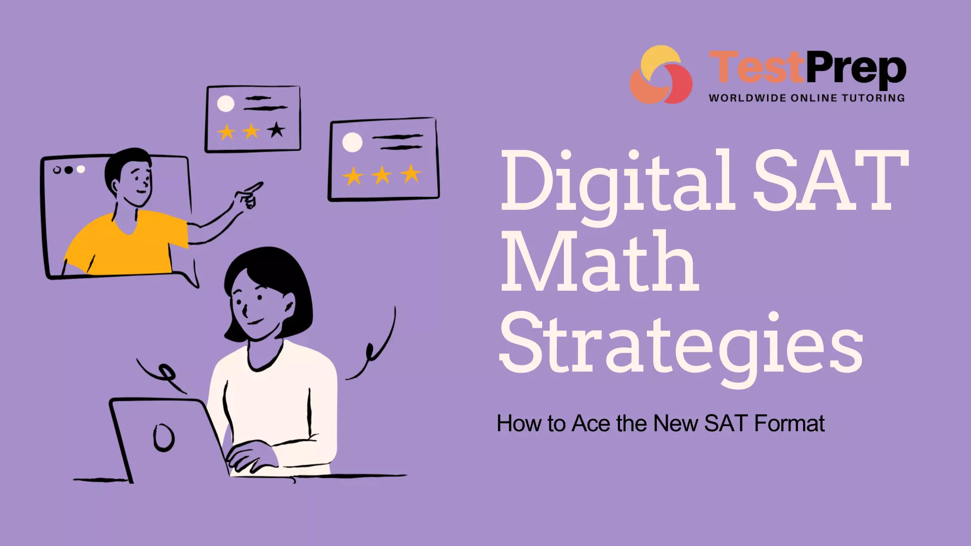 Digital SAT Math Strategies: How to Ace the New SAT Format